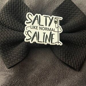 Salty Like Normal Saline hair bow - Black & White